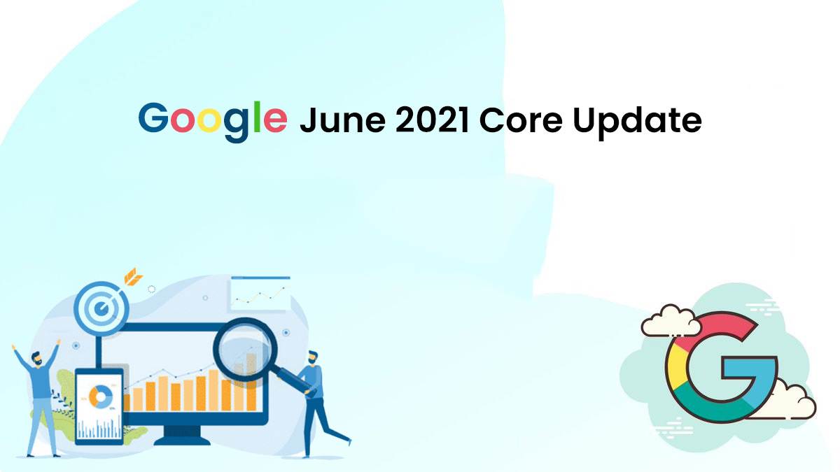 Google June 2021 Core Update